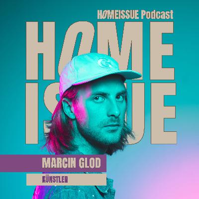 #15 Marcin Glod: Vom Grafikdesigner zum international gefeierten Künstler