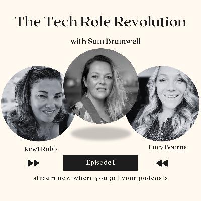 The Tech Role Revolution with Sam Bramwell