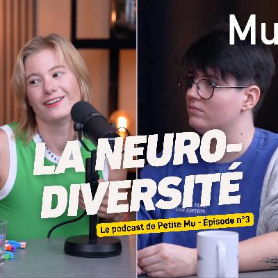 #03 La neurodiversité avec Mara Staub et Elora Danjean