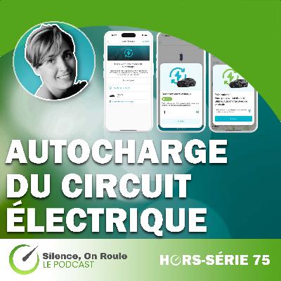 Épisode Hors Série # 75 : Autocharge