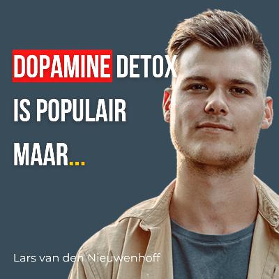 #66: Dopamine Sloerie - Lars van den Nieuwenhoff