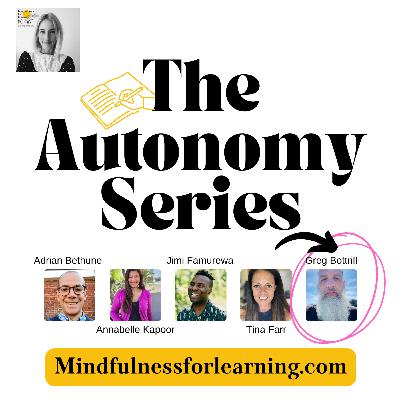 AUTONOMY MINI-SERIES EPISODE 5/5. Greg Bottrill - Illuminating the Wonder Child AUTONOMY MINI-SERIES EPISODE 5/5. Greg Bottrill - Illuminating the Wonder Child
