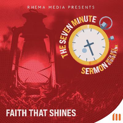 Faith That Shines Faith That Shines
