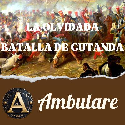 La olvidada Batalla de Cutanda - T1xE03 La olvidada Batalla de Cutanda - T1xE03