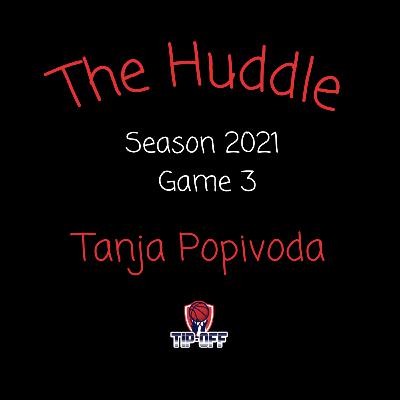 Season 2021 Game 3: Tanja Popivoda