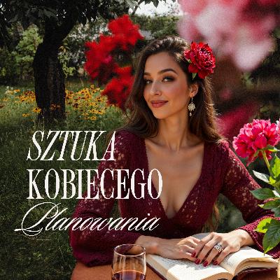 15 ♥︎ Myślisz, że przestałaś czekać na księcia na białym koniu? Instrukcja obsługi własnej mocy (zgubiona się w 1626 roku)