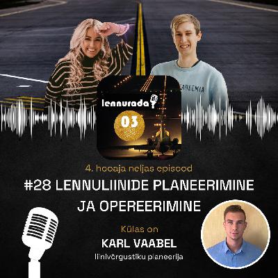 #28-KARL VAABEL - Lennuliinide planeerimine ja opereerimine