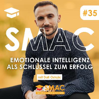 Mentale Stärke im Business: Emotionale Intelligenz als Schlüssel zum Erfolg | Dali Ostojic Mentale Stärke im Business: Emotionale Intelligenz als Schlüssel zum Erfolg | Dali Ostojic
