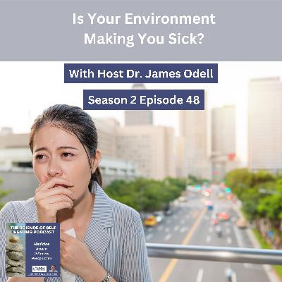 Is Your Environment Making You Sick?