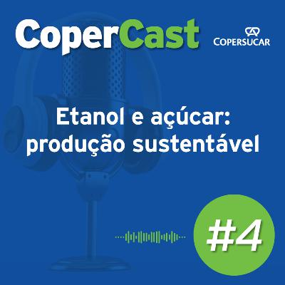 Etanol e açúcar: produção sustentável Etanol e açúcar: produção sustentável