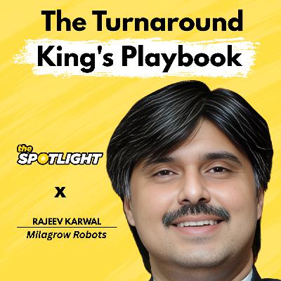 The Incredible Journey of India's "Turnaround Specialist" | The Late Rajeev Karwal (Milagrow Robots) The Incredible Journey of India's "Turnaround Specialist" | The Late Rajeev Karwal (Milagrow Robots)