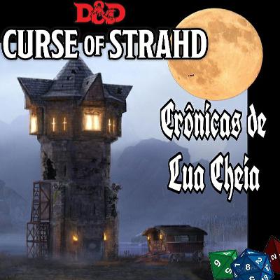 Crônicas de Lua Cheia - Dnd 5 ed - Ravenloft - Capítulo III