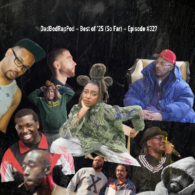 Episode 327-The Best Albums of 2025 (thus far)