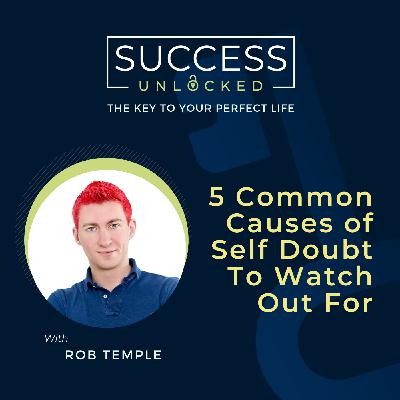 5 Common Causes of Self Doubt