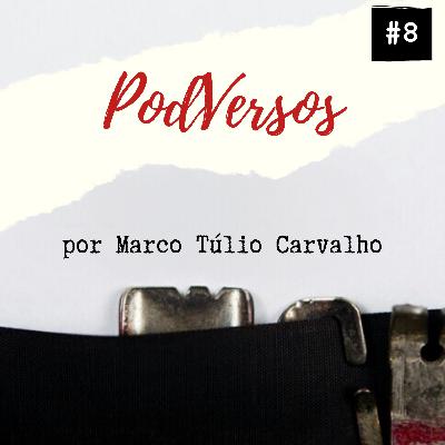 PodVersos Episódio #8 : NÓS - A crônica dos desafios