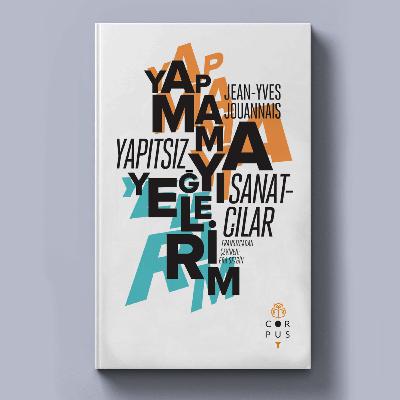 Yapıtsız Sanatçılar: Yapmamayı Yeğlerim
