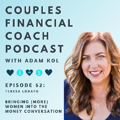 Episode 52 - Bringing (More) Women Into The Money Conversation Episode 52 - Bringing (More) Women Into The Money Conversation