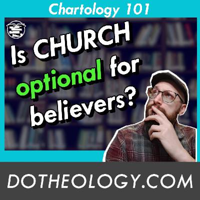 148: Do I HAVE to go to church?