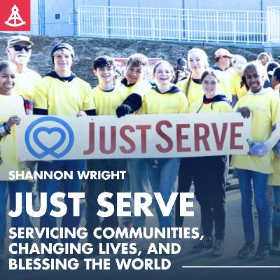 Just Serve: Servicing Communities, Changing Lives, and Blessing the World