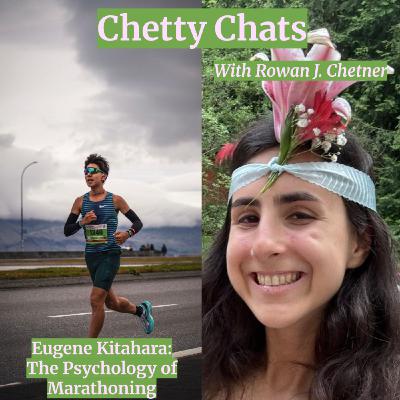 Eugene Kitahara: The Psychology of Marathoning Eugene Kitahara: The Psychology of Marathoning