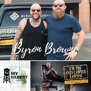 EP02 - Byron Browne -  The Anti-Lawyer Lawyer