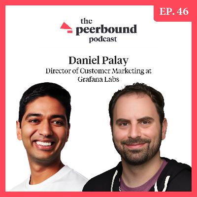 Daniel Palay, Director of Customer Marketing at Grafana Labs, on Metrics That Prove Impact