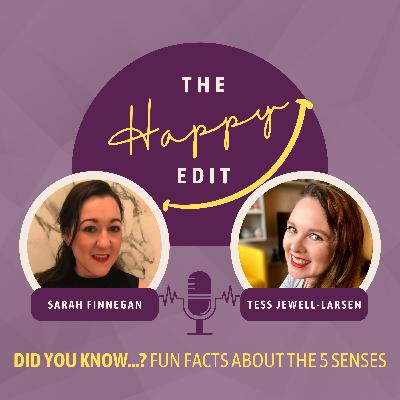 Episode 24 - Did You Know...? Fun Facts about the 5 Senses