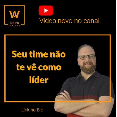 Seu time não te vê como líder