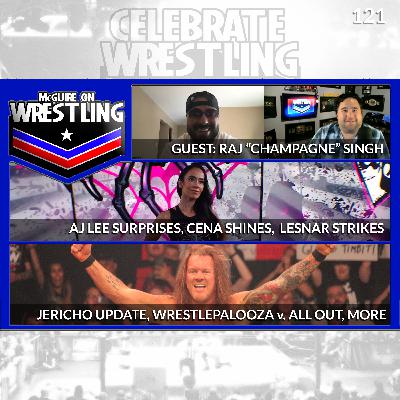 MoW 121: "Champagne" Raj Singh, Cena's Final 8, AJ Lee, Jericho and more!