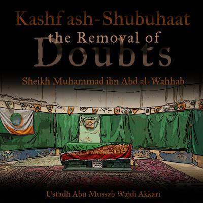 7. #7 كشف الشبهات Kashf Ash-Shubuhaat 📖   Abu Mussab Wajdi Akkari