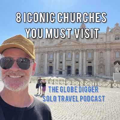 8 Iconic Churches You Must Visit