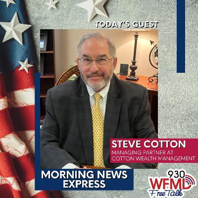 Steve Cotton, Financial Strategist & Policy Expert Steve Cotton, Financial Strategist & Policy Expert