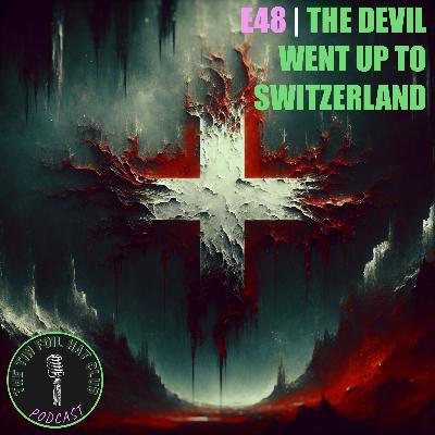 The Devil Went Up To Switzerland The Devil Went Up To Switzerland