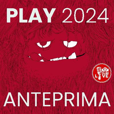 Play 2024: ANTEPRIMA con i ragazzi di Giochi sul nostro Tavolo (Cranio, Devir, MS Edizioni, Post Scriptum, Chur Games, Escape Studio)