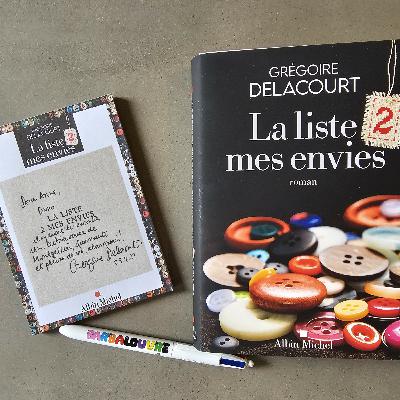 La liste 2 mes envies de Grégoire Delacourt La liste 2 mes envies de Grégoire Delacourt