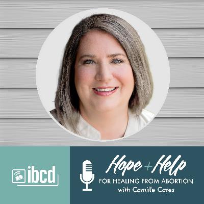 Hope + Help for Healing After Abortion
