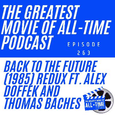 Back to the Future (1985) Redux ft. Alex Doffek and Thomas Baches