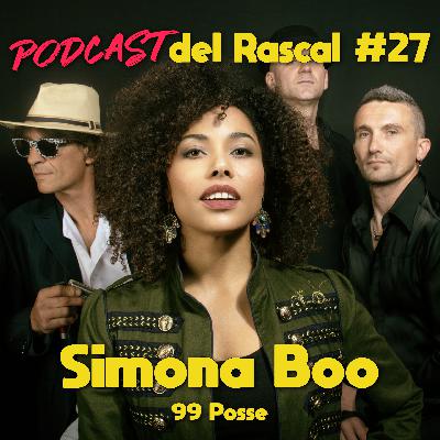 #27: Simona Boo (99 Posse)