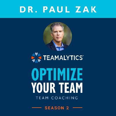 Understanding the Neuroscience Behind Trust with Dr. Paul Zak