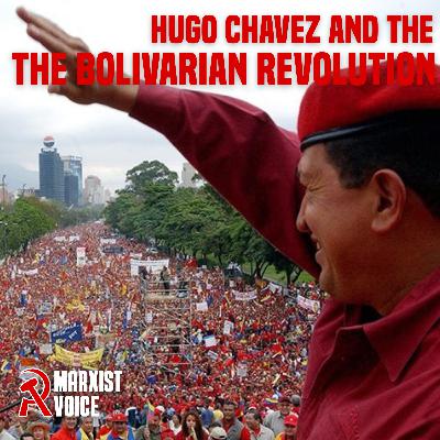 Hugo Chavez and the Bolivarian Revolution Hugo Chavez and the Bolivarian Revolution
