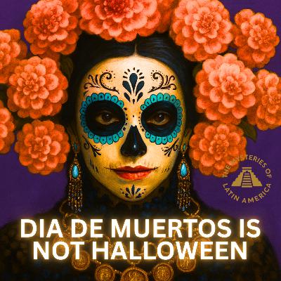 Día de Muertos Is NOT Halloween! The True Story of Mexico's Sacred Holiday Día de Muertos Is NOT Halloween! The True Story of Mexico's Sacred Holiday