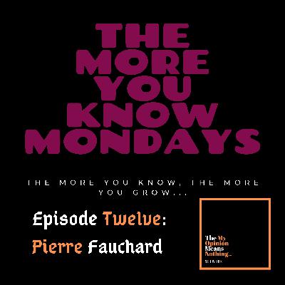 # 12 - Pierre Fauchard