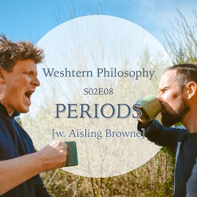 S02E08 - Periods - w. Aisling Browne S02E08 - Periods - w. Aisling Browne