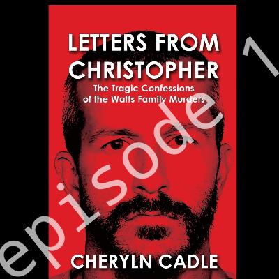 Letters From Christopher Episode 1