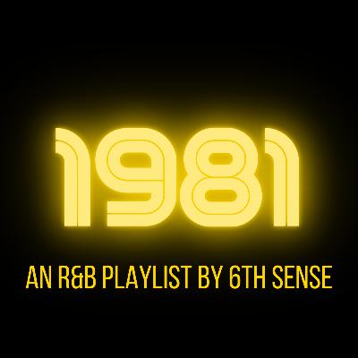 Episode 6 - The 1981 Playlist