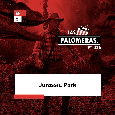 4. Parque Jurásico [Las Palomeras]