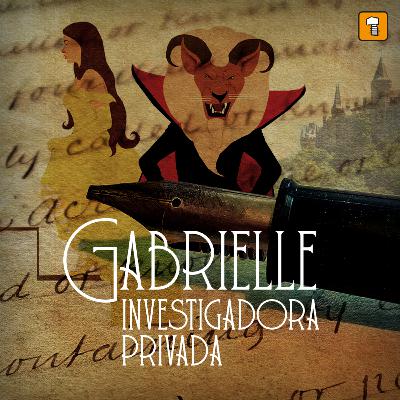 Érase dos veces La Bella y la Bestia: Gabrielle, investigadora privada