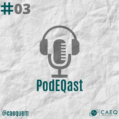 PodEQast #03 | Kaique Santos Teixeira - BetaEQ