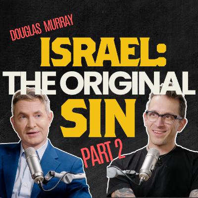“What is one thing people don’t know about you?” | EP 38 Douglas Murray (Part 2 of 2)