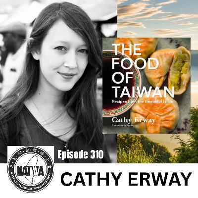 Ep 310 | Cathy Erway on The Food of Taiwan